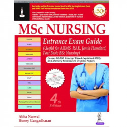 MSC NURSING ENTRANCE EXAM GUIDE (USEFUL FOR AIIMS, RAK, JAMIA HAMDARD, POST BASIC BSC NURSING) book by Abha Narwal - Back Cover