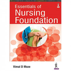 ESSENTIALS OF NURSING FOUNDATION AS PER INC SYLLABUS book by Moze Vimal D