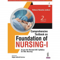 Comprehensive Textbook on Foundation of Nursing-I, 2/E for BSc Nursing 1st Semester | As per Revised INC Syllabus with Figur…
