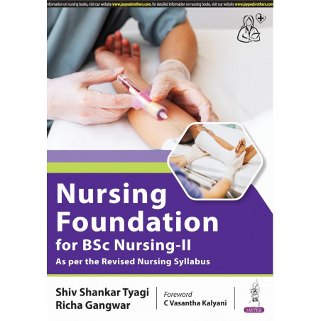 Nursing Foundation for BSc Nursing-II | BSc Nursing 2nd Semester Textbook as per the Revised Nursing Syllabus | Nursing Proc…