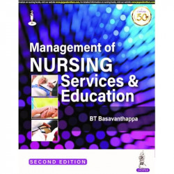 Management of Nursing Services and Education, 2/E for BSc Nursing Students | INC Syllabus Textbook Covering Nursing Administ… -