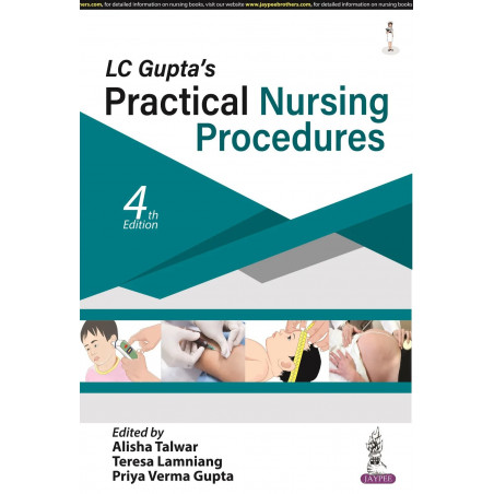 LC GUPTA'S PRACTICAL NURSING PROCEDURES book by Priya Verma Gupta Alisha Talwar, Teresa Lamniang