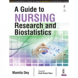 A GUIDE TO NURSING RESEARCH AND BIOSTATISTICS book by Dey Mamita - Back Cover
