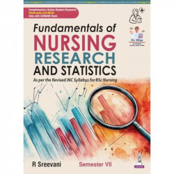 Fundamentals of Nursing Research and Statistics for BSc Nursing 7th Semester | As per Revised INC Syllabus | Biostatistics,… - B
