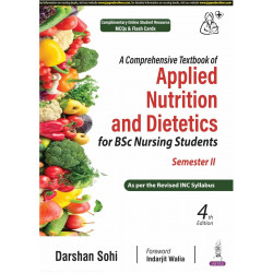 A Comprehensive Textbook of Applied Nutrition and Dietetics, 4/E for BSc Nursing 2nd Semester | As per Revised INC Syllabus,…