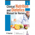 Clinical Nutrition and Dietetics Manual for Nurses book by Supriya V - Back Cover