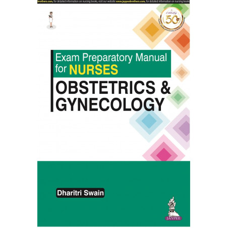 EXAM PREPARATORY MANUAL FOR NURSES OBSTETRICS & GYNECOLOGY book by SWAIN DHARITRI