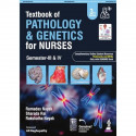 Textbook of Pathology & Genetics for Nurses, 3/E for BSc Nursing 3rd & 4th Semesters | General & Systemic Pathology, Hematol… -