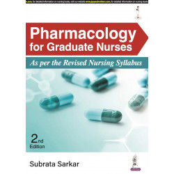 Pharmacology for Graduate Nurses, 2/E for BSc Nursing Students | As per the Revised Nursing Syllabus | Clinical Pharmacology…