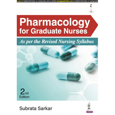 Pharmacology for Graduate Nurses, 2/E for BSc Nursing Students | As per the Revised Nursing Syllabus | Clinical Pharmacology…