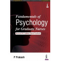 FUNDAMENTALS OF PSYCHOLOGY FOR GRADUATE NURSES (REVISED INC SYLLABUS BASED TEXTBOOK) book by Prakash P