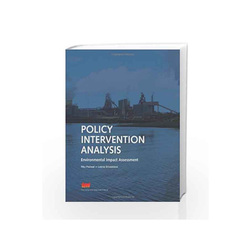 Policy Intervention Analysis: environmental Impact Assessment by Ritu Paliwal Book-9788179934999