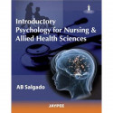 (OLD EDITION) Introductory Psychology for Nursing & Allied Health Sciences book by Salgado