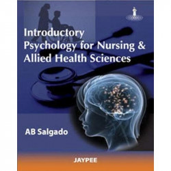 (OLD EDITION) Introductory Psychology for Nursing & Allied Health Sciences book by Salgado