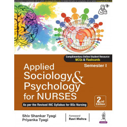Applied Sociology and Psychology for Nurses, 2/E for BSc Nursing 1st Semester | Covers Social Structure, Culture, Mental Hea…