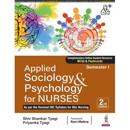 Applied Sociology and Psychology for Nurses, 2/E for BSc Nursing 1st Semester | Covers Social Structure, Culture, Mental Hea…