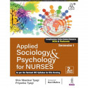 Applied Sociology and Psychology for Nurses, 2/E for BSc Nursing 1st Semester | Covers Social Structure, Culture, Mental Hea… -