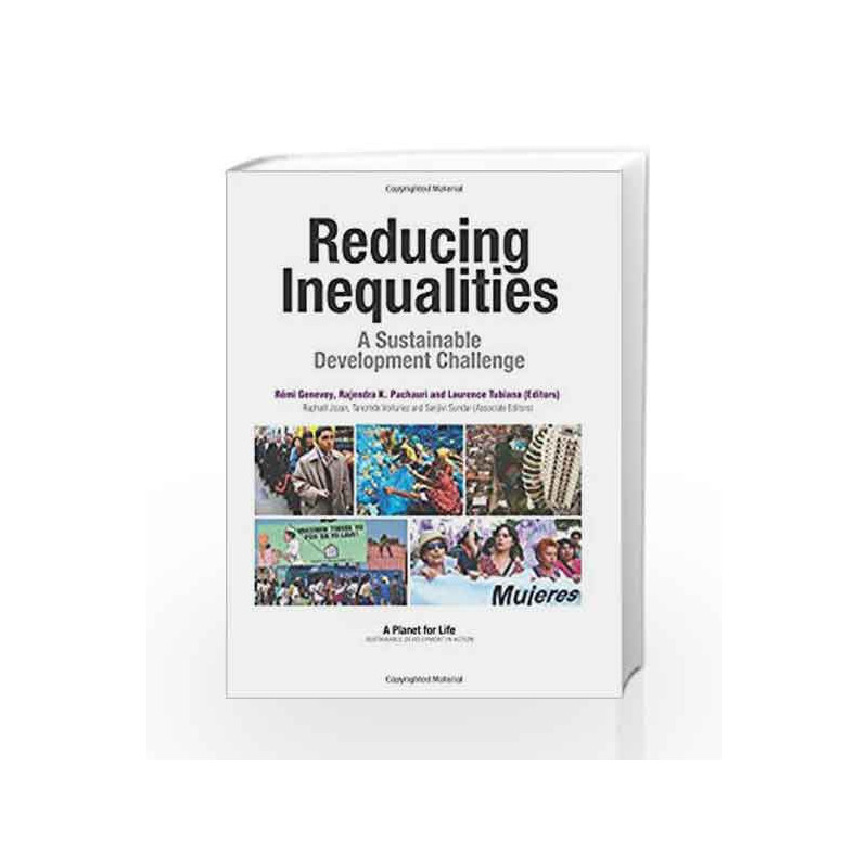 Reducing Inequalities: A Sustainable Development Challenge (A Planet for Life) by Remi Genevey Book-9788179935309