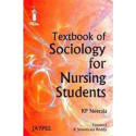 Textbook Of Sociology For Nursing Students book by Neeraja