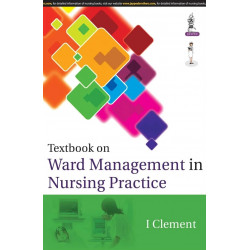 TEXTBOOK ON WARD MANAGEMENT IN NURSING PRACTICE book by Clement I
