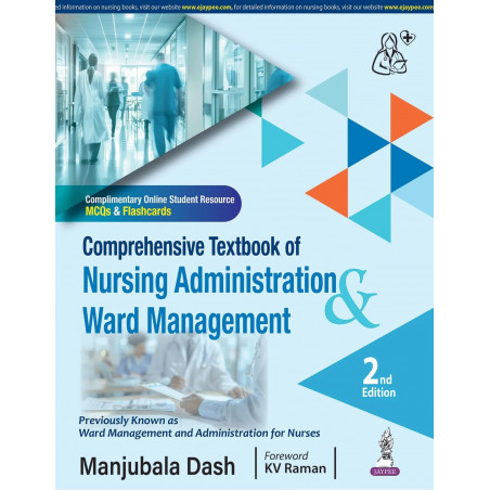 Comprehensive Textbook of Nursing Administration and Ward Management, 2/E for BSc and MSc Nursing Students | Leadership, Sta…