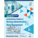 Comprehensive Textbook of Nursing Administration and Ward Management, 2/E for BSc and MSc Nursing Students | Leadership, Sta… -