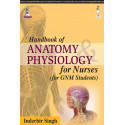 HANDBOOK OF ANATOMY PHYSIOLOGY FOR NURSES (FOR GNM STUDENTS) book by Singh Inderbir