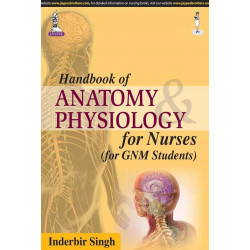 HANDBOOK OF ANATOMY PHYSIOLOGY FOR NURSES (FOR GNM STUDENTS) book by Singh Inderbir