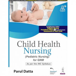 Child Health Nursing (Pediatric Nursing) for GNM Students | As per the INC Syllabus | Glossary, Latest Facts and Figures on… - B