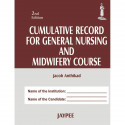 CUMULATIVE RECORD FOR GENERAL NURSING AND MIDWIFERY COURSE book by Anthikad Jacob