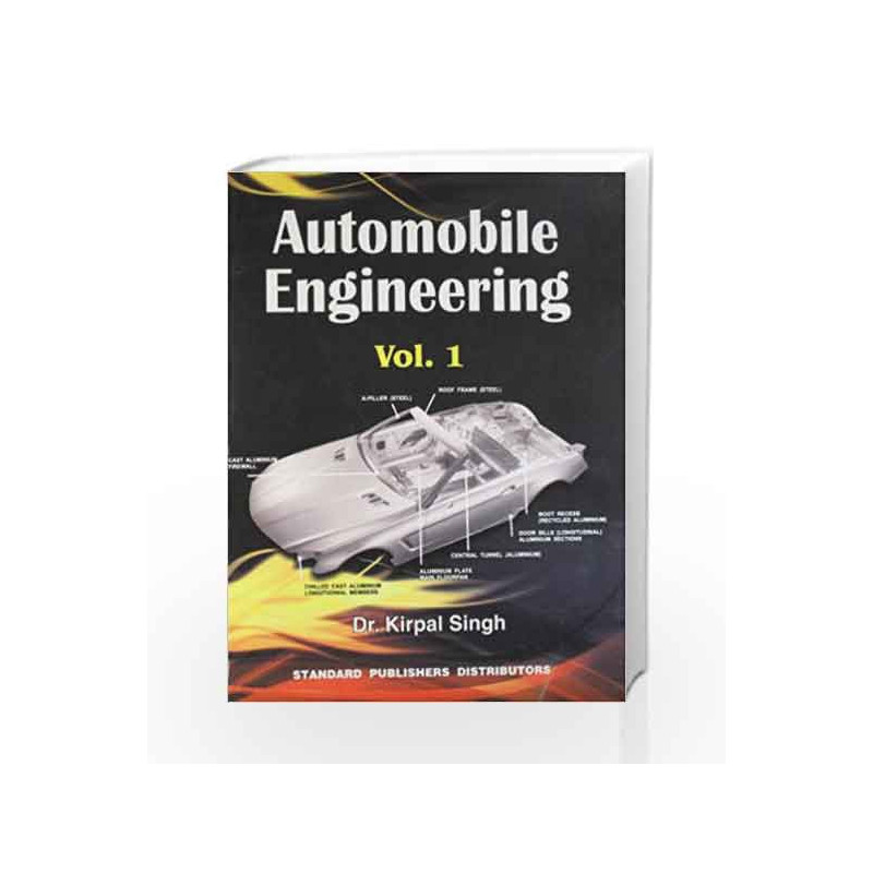 Automobile Engineering Vol 1 by Singh K Book-9788180141966