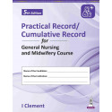 Practical Record/ Cumulative Record for General Nursing and Midwifery (GNM) Course, 5/E for GNM Students | Complete Clinical…