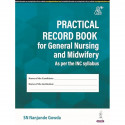 PRACTICAL RECORD BOOK FOR GENERAL NURSING AND MIDWIFERY (AS PER THE INC SYLLABUS) book by SN NANJUNDE GOWDA - Back Cover