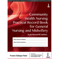Community Health Nursing Practical Record Book for General Nursing and Midwifery (GNM) Students | Clinical Practical Record…