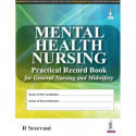Mental Health Nursing Practical Record Book for General Nursing and Midwifery (GNM) | Complete Clinical Logbook for Psychiat… -