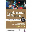 FUNDAMENTAL OF NURSING FOR GNM (1ST YEAR) SOLVED PAPERS WITH IMP.THEORY2016-2015 book by Poonam Sharda - Back Cover
