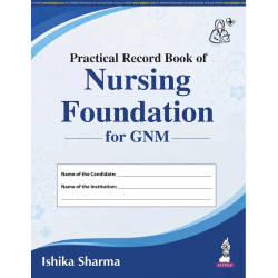 Practical Record Book of Nursing Foundation for GNM 1st Year Students | Cumulative Clinical Logbook per INC Syllabus | Healt…