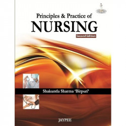 Principles & Practice Of Nursing book