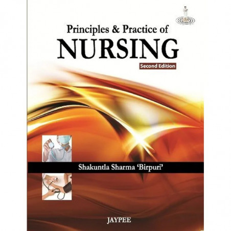 Principles & Practice Of Nursing book