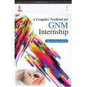 A COMPLETE TEXTBOOK FOR GNM INTERNSHIP book by Gauttam Vijay Kumar