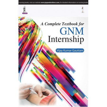A COMPLETE TEXTBOOK FOR GNM INTERNSHIP book by Gauttam Vijay Kumar