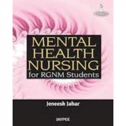 MENTAL HEALTH NURSING FOR GNM STUDENTS book by Jeneesh Jabar