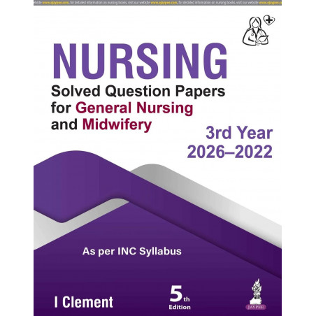 NURSING Solved Question Papers for General Nursing and Midwifery (GNM) 3rd Year, 5/E | Last 5 Years' Solved PYQs (2022-2026)…