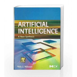 Artificial Intelligence: A New Synthesis by Nilsson Book-9788181471901
