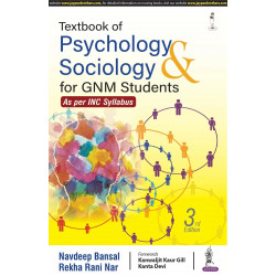 Textbook of Psychology & Sociology for GNM Students, 3/E | Covers Human Behavior, Personality, Learning, Intelligence, Famil…