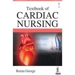 Textbook of Cardiac Nursing book by Reena George
