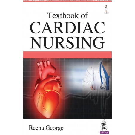 Textbook of Cardiac Nursing book by Reena George