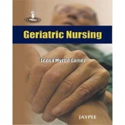 GERIATRIC NURSING book by Gomez Leena Myrtle