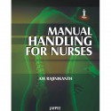 MANUAL HANDLING FOR NURSES book by Rajinikanth