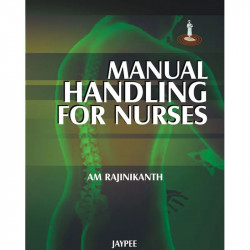 MANUAL HANDLING FOR NURSES book by Rajinikanth